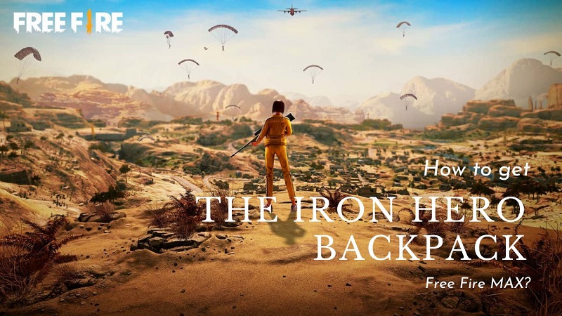 How to get the Iron Hero Backpack for free in Free Fire MAX?