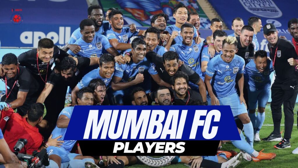 Mumbai FC Players List for ISL 2023-24 with their contract in ISL