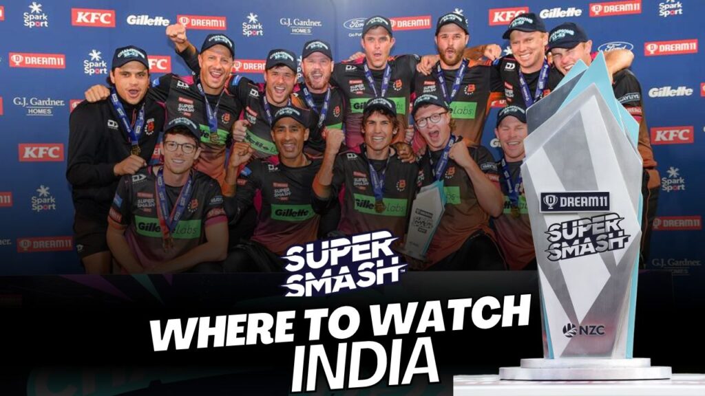 Super Smash 2023 Where to watch in India? Broadcasters list